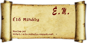 Élő Mihály névjegykártya
